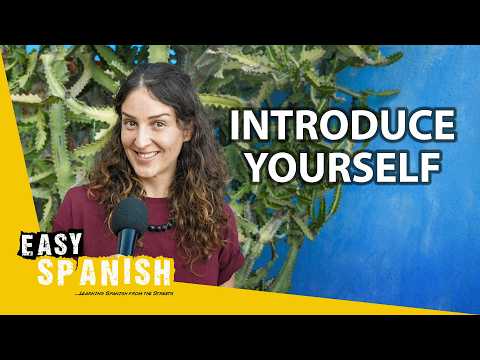 Introduce Yourself in Slow Spanish | Super Easy Spanish 120 - Learn Spanish with this beginner spanis