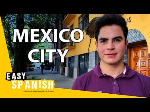 What Locals Like And Dislike About Mexico City | Easy Spanish 214 - Learn Spanish with this trave