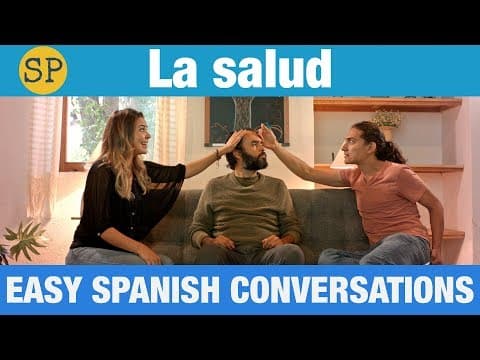 Learn Spanish Health | Easy Spanish Conversations | La Salud - Learn Spanish with this beginner spanis