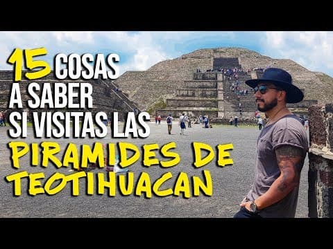 15 cosas a saber al visitar las piramides de Teotihuacan Mexico - Learn Spanish with this trave